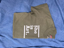 Load image into Gallery viewer, "She is Art" tee
