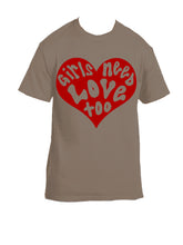 Load image into Gallery viewer, Girls Need Love Too Tee