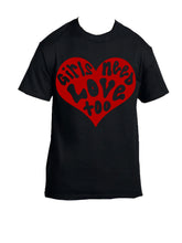 Load image into Gallery viewer, Girls Need Love Too Tee
