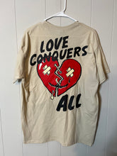 Load image into Gallery viewer, &quot;Love Conquers All&quot; Tee
