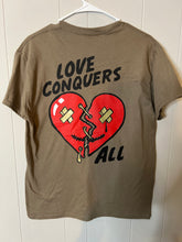 Load image into Gallery viewer, &quot;Love Conquers All&quot; Tee
