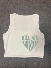 Load image into Gallery viewer, White &quot;Kill With Kindness&quot; Cropped Tank w/ Puffed Font
