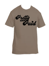Load image into Gallery viewer, &quot;Pretty and Paid&quot; Tee

