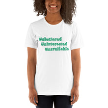 Load image into Gallery viewer, Unbothered, Uninterested, Unavailable tee (green)
